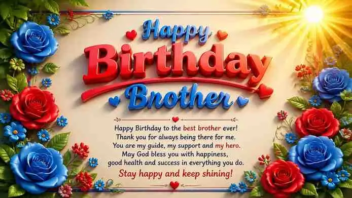 Short & Sweet Heart Touching Birthday Wishes for Brother.