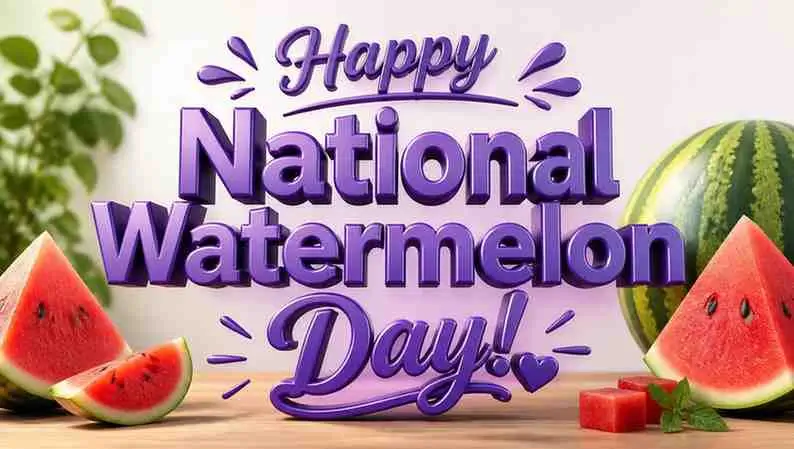 Professional National Watermelon Day Wishes