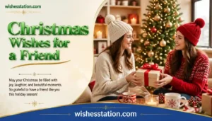 christmas wishes for a friend